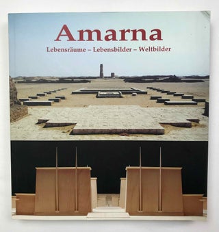 Item #M9480 Amarna. Lebensräume - Lebensbilder - Weltbilder. TIETZE Christian[newline]M9480-00.jpeg