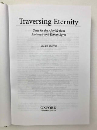 Traversing eternity. Texts for the afterlife from Ptolemaic and Roman Egypt.[newline]M9483-03.jpeg