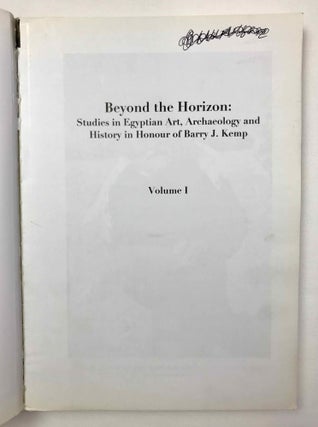 Beyond the horizon. Studies in Egyptian art, archaeology and history in honour of Barry J. Kemp. 2 volumes (complete set)[newline]M9484-02.jpeg