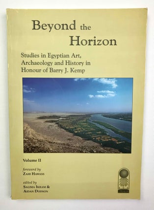 Beyond the horizon. Studies in Egyptian art, archaeology and history in honour of Barry J. Kemp. 2 volumes (complete set)[newline]M9484-09.jpeg