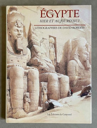 Item #M9507 Egypte hier et aujourd'hui. Lithographies de David Roberts. BOURBON Fabio - ATTINI...[newline]M9507-00.jpeg