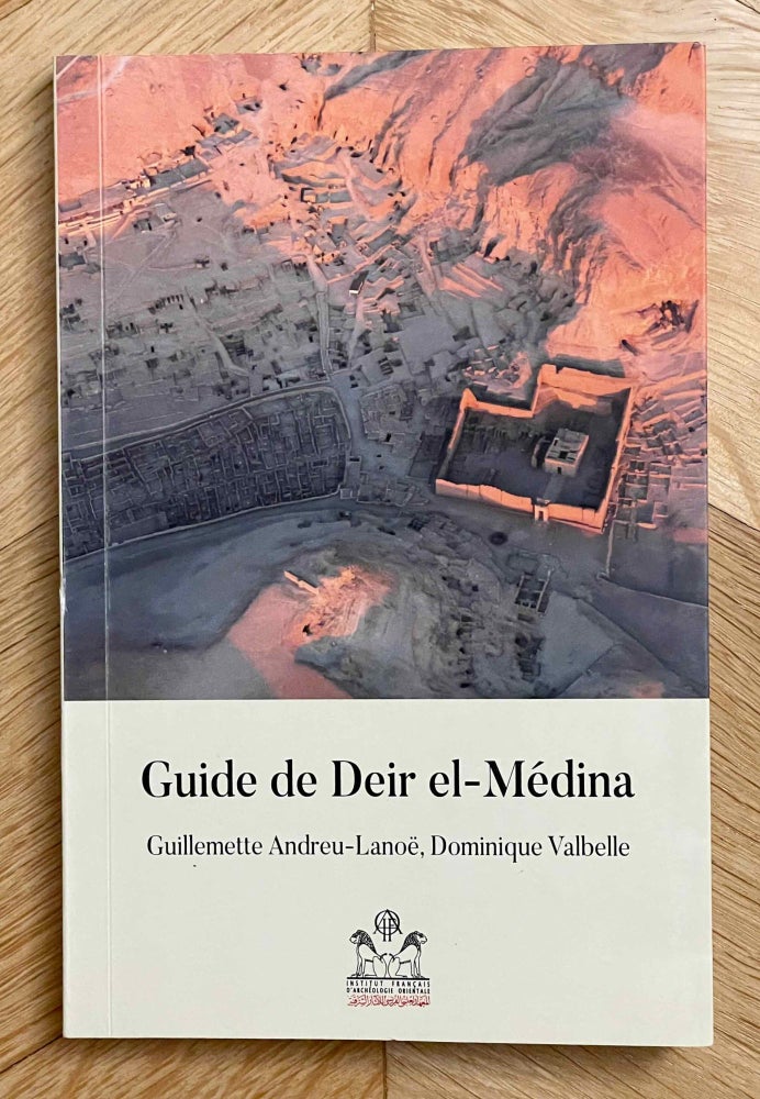 Item #M9511 Guide de Deir el-Médina. Un village d'artistes. ANDREU-LANOË Guillemette - VALBELLE Dominique.[newline]M9511-00.jpeg