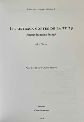 Les ostraca coptes de la TT 29. Autour du moine Frangé. Vol. I: Textes. Vol. II: Index. Planches (complete set)[newline]M9515-01.jpeg