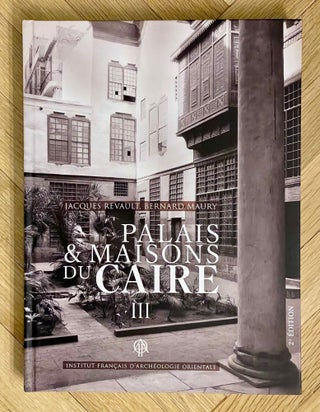 Item #M9539b Palais et Maisons du Caire III. REVAULT Jacques - MAURY Bernard[newline]M9539b-00.jpeg