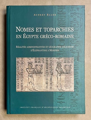 Item #M9540a Nomes et toparchies en Egypte gréco-romaine. Réalités administratives et...[newline]M9540a-00.jpeg