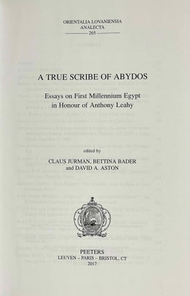 A True Scribe of Abydos. Essays on First Millennium Egypt in Honour of Anthony Leahy.[newline]M9546-02.jpeg