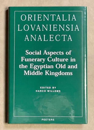 Item #M9547a Social Aspects of Funerary Culture in the Egyptian Old and Middle Kingdoms....