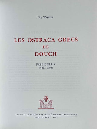 Les ostraca grecs de Douch. Fascicule V (506-639).