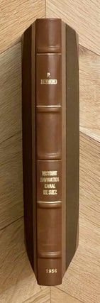 Item #M9582 Histoire de la navigation dans le Canal de Suez. REYMOND Paul