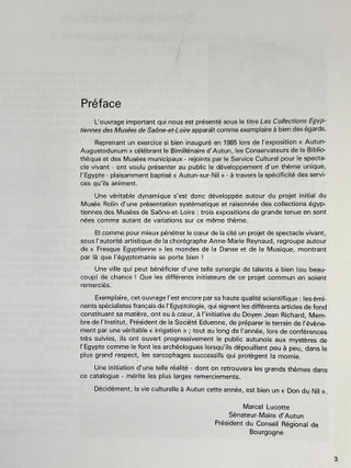 Les collections égyptiennes dans les musées de Saône-et-Loire. Autun, Bibliothèque municipale, Musée Rolin, Museum d'histoire naturelle, 27 mai - 3 octobre 1988. Mâcon, Musée des Ursulines, 21 octobre 1988-15 janvier 1989ç