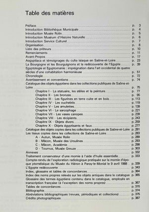 Les collections égyptiennes dans les musées de Saône-et-Loire. Autun, Bibliothèque municipale, Musée Rolin, Museum d'histoire naturelle, 27 mai - 3 octobre 1988. Mâcon, Musée des Ursulines, 21 octobre 1988-15 janvier 1989ç