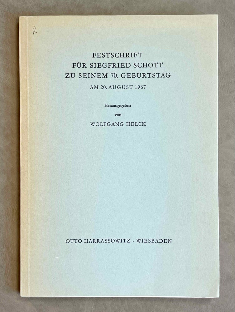Item #M9634 Festschrift für Siegfried Schott zu seinem 70. Geburtstag. Am 20. August 1967. SCHOTT Siegfried - HELCK Wolfgang, in honorem.[newline]M9634-00.jpeg