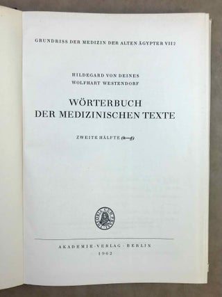 Grundriss der Medizin der alten &Auml;gypter, complete set of 9 volumes. Vol. I: Anatomie und Physiologie. Vol. II: Von den medizinischen Texten. Vol. III: Kranker, Krankheiten und Arzt. Vom gesunden und kranken &Auml;gypter, von den Krankheiten, vom Arzt und von der &auml;rztlichen T&auml;tigkeit. Vol. IV: &Uuml;bersetzung der medizinischen Texte. Band I. Band II: Erl&auml;uterungen. Vol. V: Die medizinischen Texte in hieroglyphischer Umschreibung autographiert. Vol. VI: W&ouml;rterbuch der &Auml;gyptischen Drogennamen. Vol. VII: W&ouml;rterbuch der medizinischen Texte. Band I & II. Vol. VIII: Grammatik der medizinischen Texte. Vol. IX: Erg&auml;nzungen: Drogenquanten, Sachgruppen, Nachtr&auml;ge, Bibliographie, Generalregister (complete set)