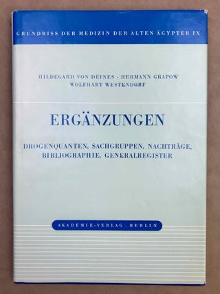 Grundriss der Medizin der alten &Auml;gypter, complete set of 9 volumes. Vol. I: Anatomie und Physiologie. Vol. II: Von den medizinischen Texten. Vol. III: Kranker, Krankheiten und Arzt. Vom gesunden und kranken &Auml;gypter, von den Krankheiten, vom Arzt und von der &auml;rztlichen T&auml;tigkeit. Vol. IV: &Uuml;bersetzung der medizinischen Texte. Band I. Band II: Erl&auml;uterungen. Vol. V: Die medizinischen Texte in hieroglyphischer Umschreibung autographiert. Vol. VI: W&ouml;rterbuch der &Auml;gyptischen Drogennamen. Vol. VII: W&ouml;rterbuch der medizinischen Texte. Band I & II. Vol. VIII: Grammatik der medizinischen Texte. Vol. IX: Erg&auml;nzungen: Drogenquanten, Sachgruppen, Nachtr&auml;ge, Bibliographie, Generalregister (complete set)