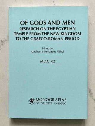 Item #M9661 Of Gods and Men. Research on the Egyptian Temple from the New Kingdom to the...[newline]M9661-00.jpeg