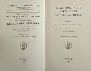 Einleitung in die assyrischen Königsinschriften. Erster Teil: Das zweite Jahrtausend v. Chr. Zweiter Teil: 934-722 V. Chr.