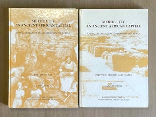 Item #M9677a Meroe City. An Ancient African Capital. John Garstang's Excavations in the...