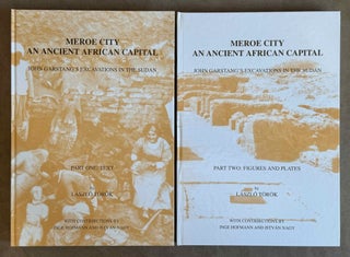 Item #M9677c Meroe City. An Ancient African Capital. John Garstang's Excavations in the...