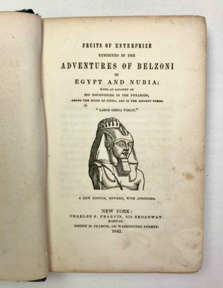 Belzoni’s Travels in Egypt. Fruits of Enterprize Exhibited in the Adventures of Belzoni in Egypt and Nubia. With an account of His Discoveries in the Pyramids, Among the Ruins of Cities, and in the Ancient Tombs.[newline]M9687-03.jpeg