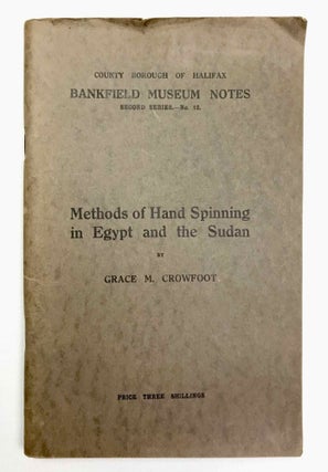 Item #M9690 Methods of hand spinning in Egypt and the Sudan. CROWFOOT Grace Mary Hood[newline]M9690-00.jpeg