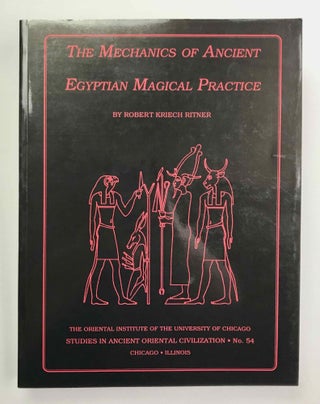 Item #M9701 The Mechanics of Ancient Egyptian Magical Practice. RITNER Robert Kriech[newline]M9701-00.jpeg