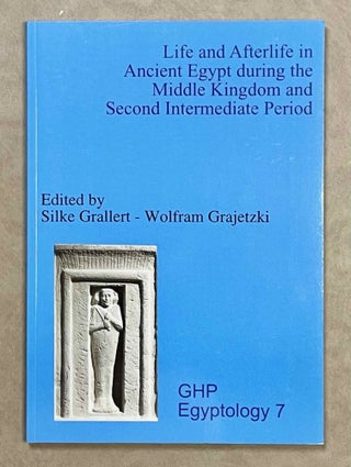 Item #M9706 Life and Afterlife in Ancient Egypt During the Middle Kingdom and Second Intermediate...[newline]M9706-00.jpeg