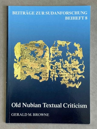 Item #M9716 Old Nubian Textual criticism. BROWNE Gerald M[newline]M9716-00.jpeg