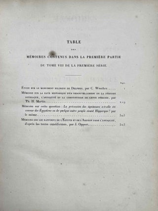 M&eacute;moires pr&eacute;sent&eacute;s par divers savants &agrave; l'Acad&eacute;mie des Inscriptions et Belles-Lettres de l'Institut Imp&eacute;rial de France. Premi&egrave;re s&eacute;rie: Sujets divers d'&eacute;rudition. Tome VIII, 1e partie. Etude sur le monument bilingue de Delphes. M&eacute;moire sur la date historique d'un renouvellement de la p&eacute;riode sothiaque, l'antiquit&eacute; et la constitution de cette p&eacute;riode. M&eacute;moire sur cette question: La pr&eacute;cession des &eacute;quinoxes a-t-elle &eacute;t&eacute; connue des Egyptiens ou de quelque autre peuple avant Hipparque? M&eacute;moire sur les rapports de l'Egypte et de l'Assyrie dans l'antiquit&eacute;, d'apr&egrave;s les textes cun&eacute;iformes.[newline]M9724-04.jpeg