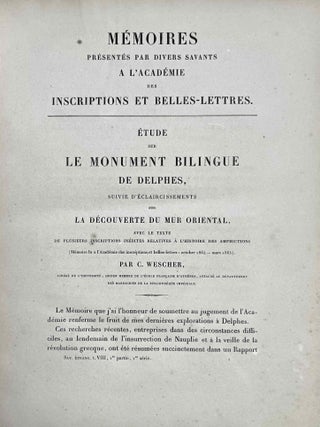 M&eacute;moires pr&eacute;sent&eacute;s par divers savants &agrave; l'Acad&eacute;mie des Inscriptions et Belles-Lettres de l'Institut Imp&eacute;rial de France. Premi&egrave;re s&eacute;rie: Sujets divers d'&eacute;rudition. Tome VIII, 1e partie. Etude sur le monument bilingue de Delphes. M&eacute;moire sur la date historique d'un renouvellement de la p&eacute;riode sothiaque, l'antiquit&eacute; et la constitution de cette p&eacute;riode. M&eacute;moire sur cette question: La pr&eacute;cession des &eacute;quinoxes a-t-elle &eacute;t&eacute; connue des Egyptiens ou de quelque autre peuple avant Hipparque? M&eacute;moire sur les rapports de l'Egypte et de l'Assyrie dans l'antiquit&eacute;, d'apr&egrave;s les textes cun&eacute;iformes.[newline]M9724-05.jpeg