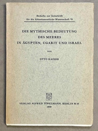 Item #M9737 Die mythische Bedeutung des Meeres in Ägypten, Ugarit und Israel. KAISER Otto