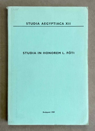 Item #M9756 Studia Aegyptiaca XII. In honorem L. Fóti. AAE - Journal - Single issue -...