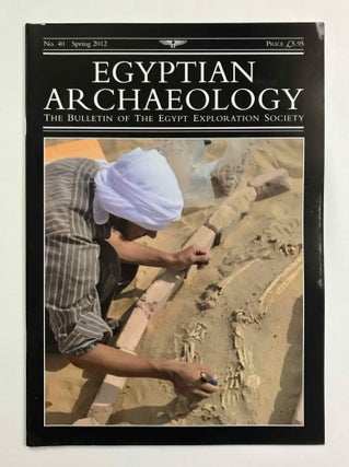Egyptian Archaeology. The Bulletin of the Egypt Exploration Society. No. 9 (1996) through No. 42 (2013) inclusive. Including Index for Issues 21-30 (2002-07).[newline]M9768-32.jpeg
