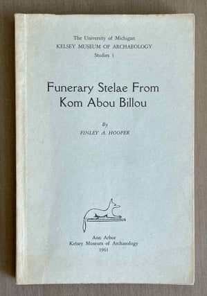 Item #M9793 Funerary stelae from Kom Abou Billou. HOOPER Finley