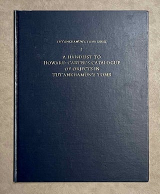 Item #M9805 A handlist to Howard Carter's catalogue of objects in Tutankhamun's tomb....
