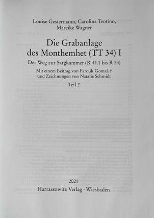 Die Grabanlage des Monthemhet (TT 34) I. Der Weg zur Sargkammer (R 44.1 bis R 53). Teile 1-4 (complete set)