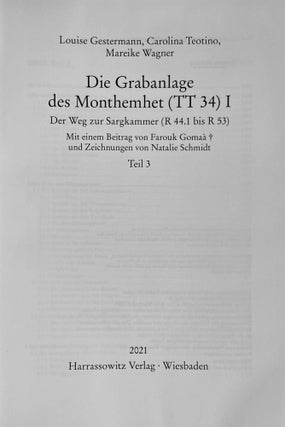 Die Grabanlage des Monthemhet (TT 34) I. Der Weg zur Sargkammer (R 44.1 bis R 53). Teile 1-4 (complete set)