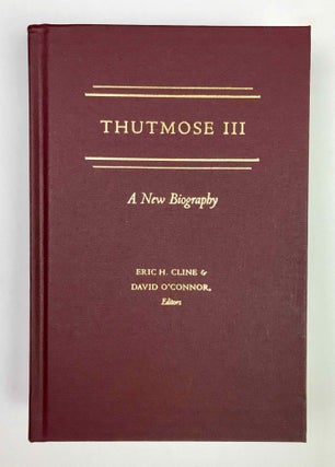 Item #M9848 Thutmose III. A New Biography. CLINE Eric H. - O'CONNOR David[newline]M9848-00.jpeg