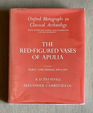 Item #M9876 The red-figured vases of Apulia. Volume I: Early and Middle Apulian. TRENDALL Arthur...