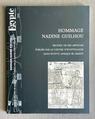Item #M9877 Hommage Nadine Guilhou. Recueil de ses articles publiés par le Centre d'Egyptologie...[newline]M9877-00.jpeg