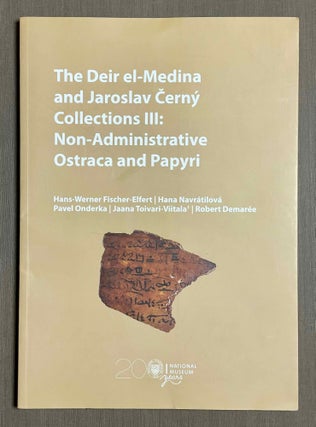 Item #M9891 The Deir el-Medina and Jaroslav Cerny collections. Vol. III: Non-administrative...