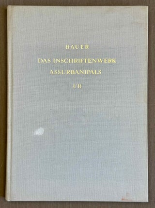 Item #M9894a Das Inschriftenwerk Assurbanipals. Vervollst&auml;ndigt und neu bearbeitet. I. Teil:...[newline]M9894a-00.jpeg