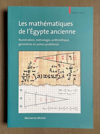 Item #M9902 Les mathématiques de l'Égypte ancienne (2e édition). MICHEL Marianne[newline]M9902-00.jpeg