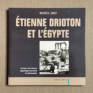 Item #M9921 Étienne Drioton et l’Égypte. Parcours d’un éminent égyptologue passionné de...[newline]M9921-00.jpeg