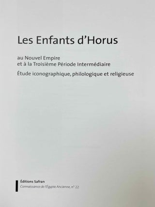 Les Enfants d'Horus au Nouvel Empire et &agrave; la Troisi&egrave;me P&eacute;riode Interm&eacute;diaire. Etude iconographique, philologique et religieuse.[newline]M9922-02.jpeg