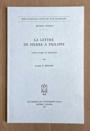 Item #M9928 La Lettre de Pierre à Philippe. MENARD Jacques E[newline]M9928-00.jpeg