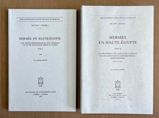 Item #M9933 Hermès en Haute-Egypte. Les textes hermétiques de Nag Hammadi et leurs parallèles...
