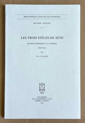 Item #M9942 Les trois stèles de Seth. Hymne gnostique à la Triade (NH VII,5). CLAUDE Paul[newline]M9942-00.jpeg