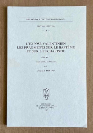 Item #M9943 L'Exposé valentinien. Les fragments sur le baptême et sur l'eucharistie...