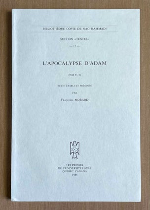 Item #M9944 L'Apocalypse d'Adam (NH V,5). MORARD Françoise