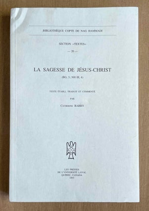Item #M9949 La Sagesse de Jésus-Christ (NH III, 4). BARRY Catherine
